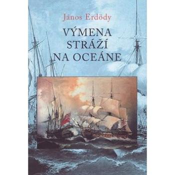 Výmena stráží na oceáne (978-80-8202-035-2)