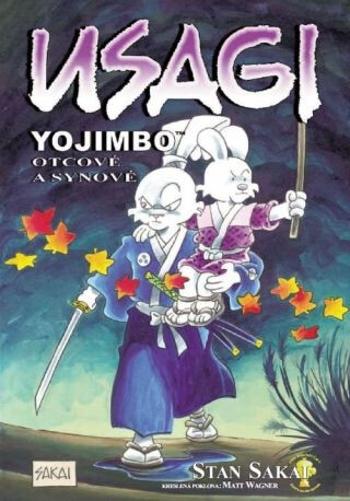 Usagi Yojimbo - Otcové a synové - Stan Sakai