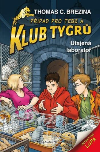 Klub Tygrů Utajená laboratoř - Thomas C. Brezina