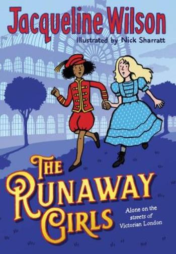 The Runaway Girls - Jacqueline Wilsonová