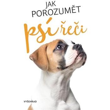 Jak porozumět psí řeči (978-80-7601-529-6)