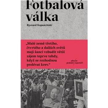 Fotbalová válka (978-80-8203-247-8)