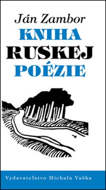 Kniha ruskej poézie - Ján Zambor