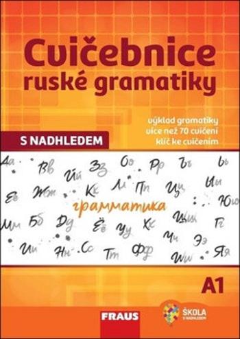 Cvičebnice ruské gramatiky s nadhledem