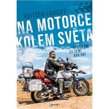 Na motorce kolem světa (978-80-756-5646-9)