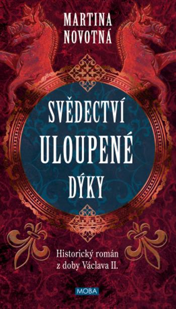 Svědectví uloupené dýky - Martina Novotná - e-kniha