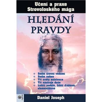 Hledání pravdy: Učení a praxe Strovoloského mága (978-80-8100-626-5)