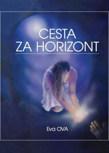 Cesta za horizont - Ova Eva