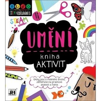 Kniha aktivit Umění: Úkoly jsou z reálného života, zaměřené na praktické znalosti a fakta (8595593819020)