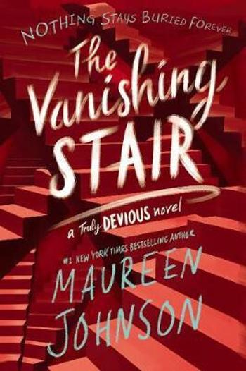 The Vanishing Stair - Maureen Johnsonová