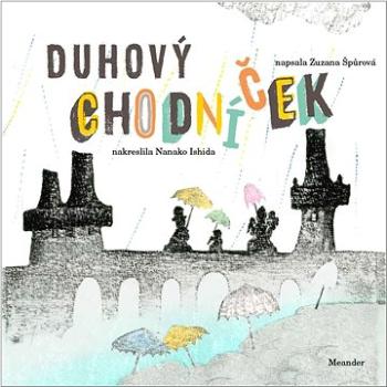 Duhový chodníček (978-80-7558-137-2)