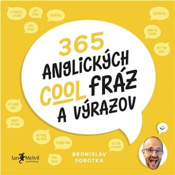 365 anglických cool fráz a výrazov (978-80-7555-178-8)