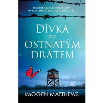 Dívka za ostnatým drátem (978-80-277-0495-8)