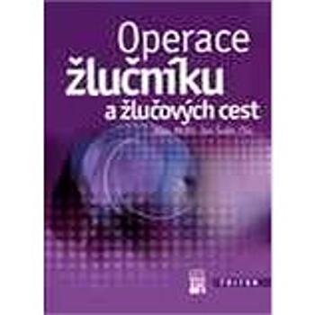 Operace žlučníku a žlučových cest (978-80-725-4124-9)