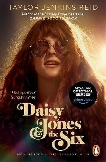 Daisy Jones & The Six - Taylor Jenkins Reid