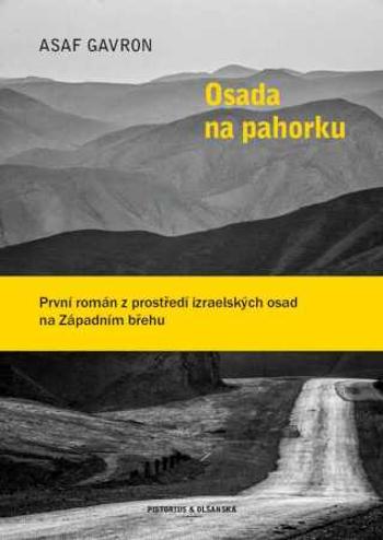 Osada na pahorku - Asaf Gavron - e-kniha