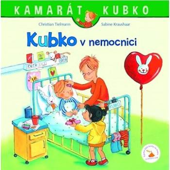 Kubko v nemocnici (978-80-8219-099-4)