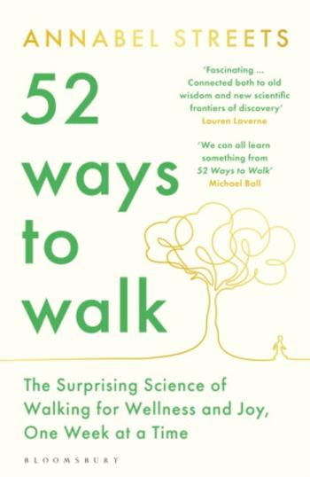 52 Ways to Walk - Annabel Streets