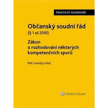 Občanský soudní řád Zákon o rozhodování některých kompetenčních sporů (978-80-7478-986-1)