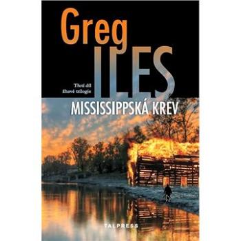 Mississippská krev (978-80-7197-764-3)