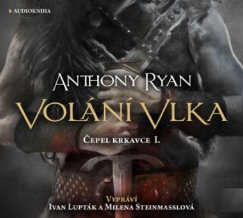 Volání vlka - Anthony Ryan - audiokniha