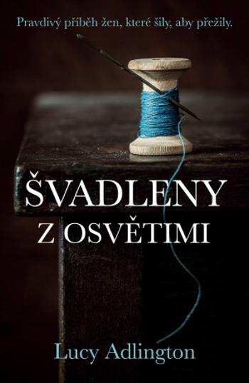 Švadleny z Osvětimi (Defekt) - Lucy Adlington