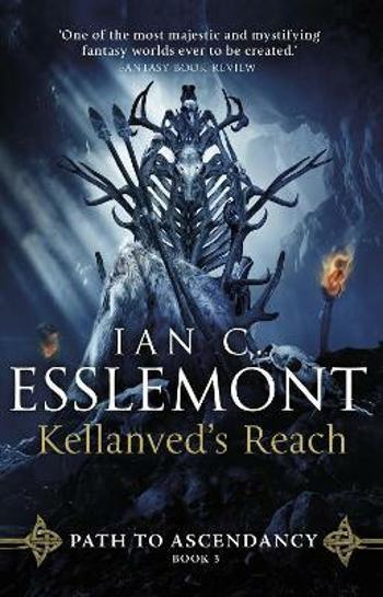 Kellanved´s Reach : Path to Ascendancy 3 (Defekt) - Ian Cameron Esslemont