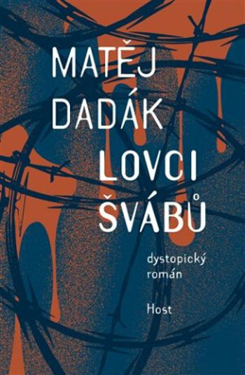 Lovci švábů - Matěj Dadák