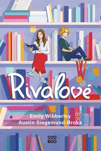 Rivalové - Emily Wibberley, Austin Siegemund-Broka