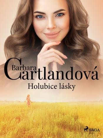 Holubice lásky - Barbara Cartlandová - e-kniha