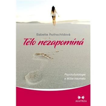 Tělo nezapomíná (978-80-7500-122-1)