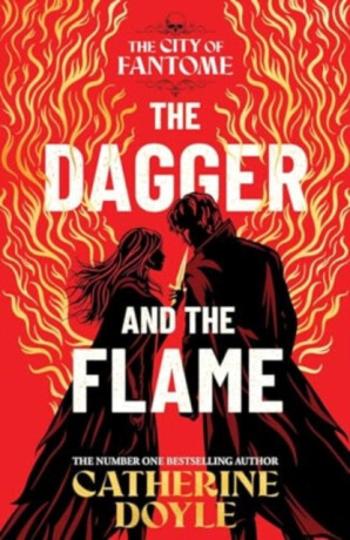 The Dagger and the Flame - Catherine Doyleová