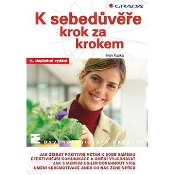 K sebedůvěře krok za krokem (978-80-247-3318-0)