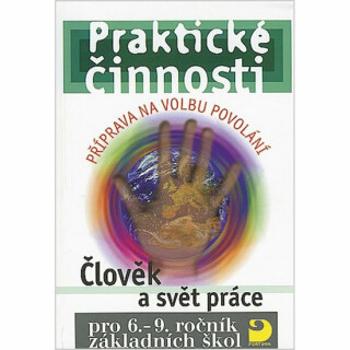 Praktické činnosti pro 6.–9. r. ZŠ, Člověk a svět práce - Jiří Strádal