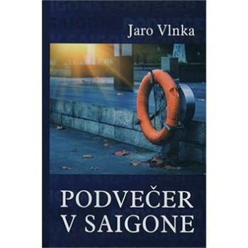 Podvečer v Saigone (978-80-8202-017-8)