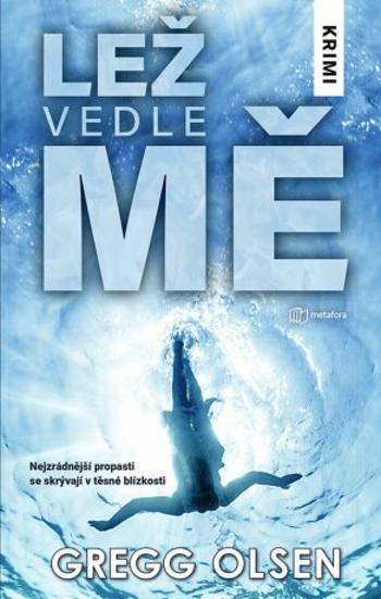 Lež vedle mě - Gregg Olsen - e-kniha