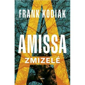 Amissa: Zmizelé (978-80-277-0259-6)