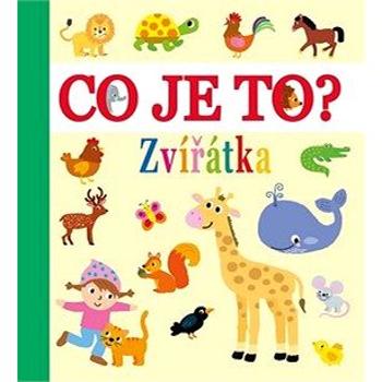 Co je to? Zvířátka (978-80-252-4609-2)