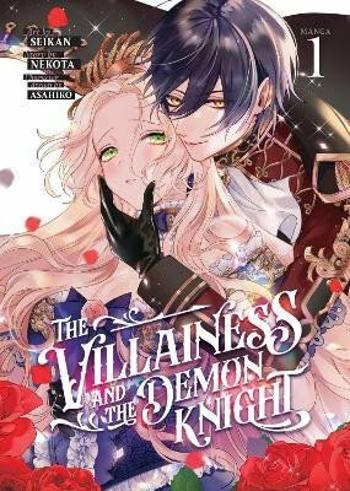 The Villainess and the Demon Knight 1 - Yonezou Nekota