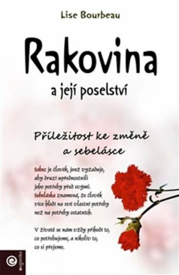 Rakovina a její poselství - Lise Bourbeau