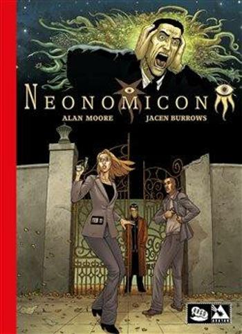 Neonomicon - Alan Moore, Jacen Burrows