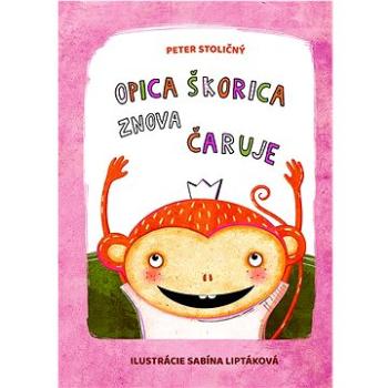 Opica Škorica znova čaruje (978-80-573-0191-2)