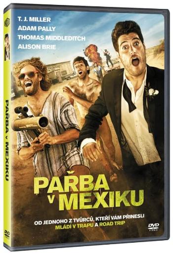 Pařba v Mexiku (DVD)