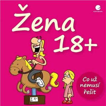 Žena 18+ (978-80-247-5789-6)