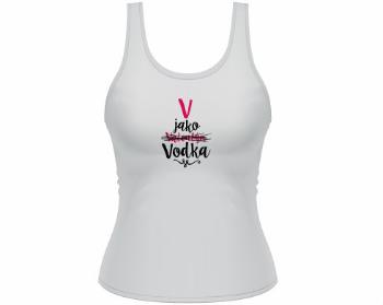 Dámské tílko Tank Top V jako Vodka