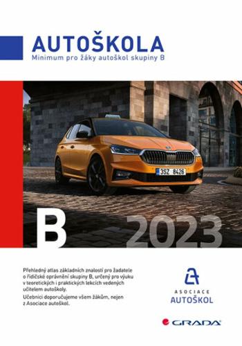 Autoškola - Minimum pro žáky autoškol skupiny B - Václav Minář, Asociace autoškol ČR