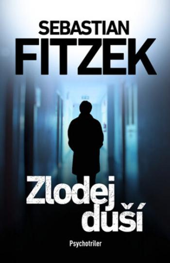 Zlodej duší - Sebastian Fitzek