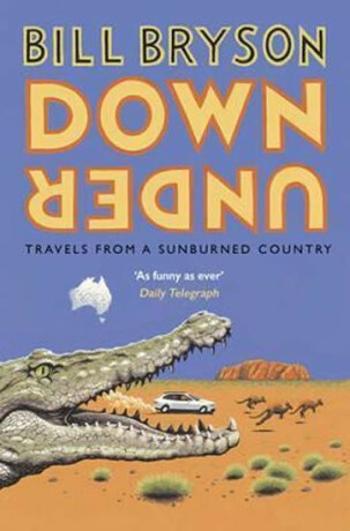 Down Under - Bill Bryson