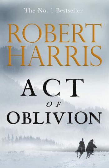 Act of Oblivion - Robert Harris