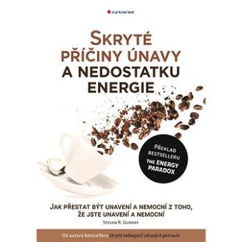 Skryté příčiny únavy a nedostatku energie (978-80-271-3171-6)